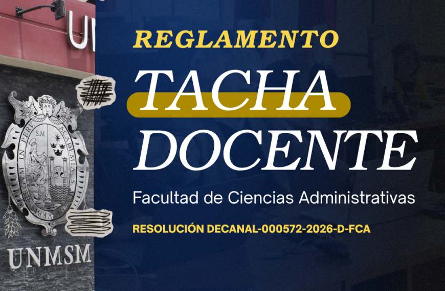 Reglamento de Tacha Docente de la Facultad de Ciencias Administrativas, UNMSM