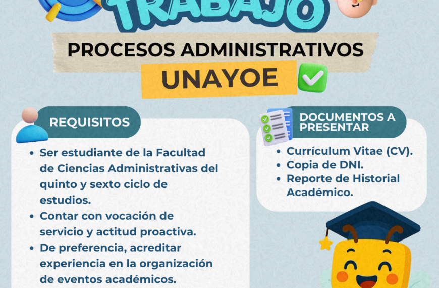 Bolsa de trabajo: UNAYOE (postulación hasta el 22 de junio)