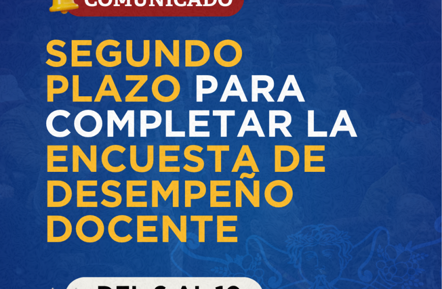 COMUNICADO: Segundo plazo para completar encuesta docentes