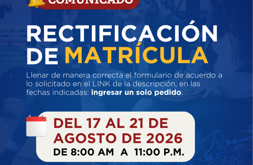 Rectificación de matrícula 2026-II