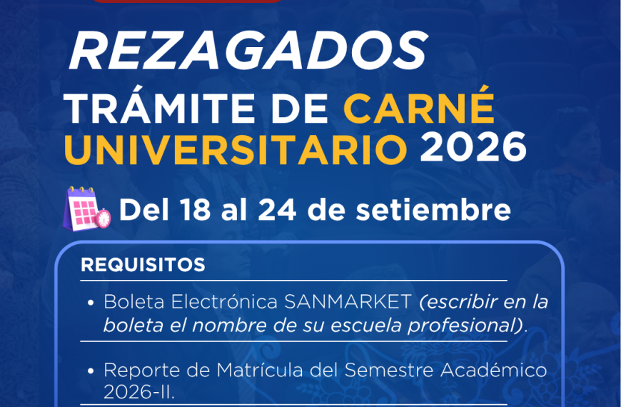 REZAGADOS: Trámite del carné universitario 2026