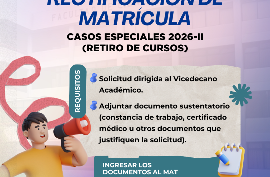 RECTIFICACIÓN DE MATRÍCULA 2026-II: Retiro de cursos